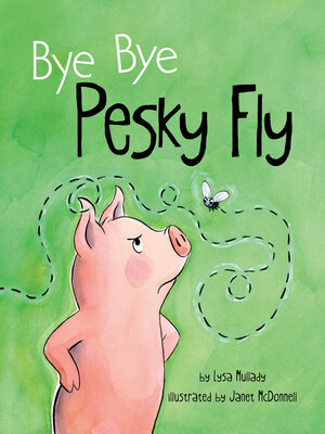 cover image of Bye Bye Pesky Fly